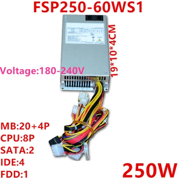 Новый Оригинальный блок питания для FSP 1U 250 Вт Импульсный источник питания FSP250-60WS1